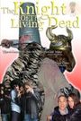 Knight of the Living Dead