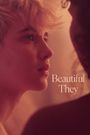 Beautiful They