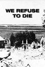 Paramount Victory Short No. T2-2: We Refuse to Die