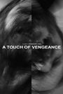 A Touch of Vengeance