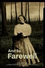 And So Farewell
