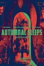 Autumnal Sleeps
