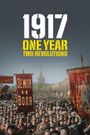 1917 : Il était une fois, la Révolution