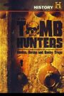 Real Tomb Hunters: Snakes, Curses and Booby Traps