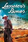 Australia's Lost Gold: The Legend of Lasseter