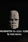 Wilmington 10 -- U.S.A. 10, 000