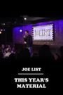 Joe List: This Year's Material