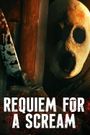 Requiem for a Scream
