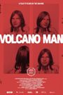 Volcano Man
