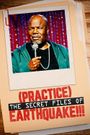 Earthquake: (Practice) The Secret Files of Earthquake