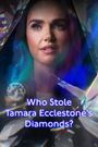 Who Stole Tamara Ecclestone's Diamonds