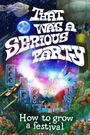 That Was a Serious Party