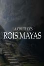 Fall of the Maya Kings