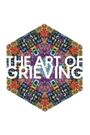 The Art of Grieving