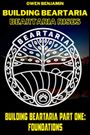 Building Beartaria Foundations