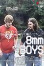 8MM Boys