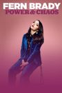 Fern Brady: Power & Chaos