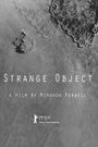 Strange Object