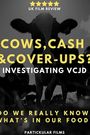 Cows, Cash & Cover-ups? Investigating VCJD