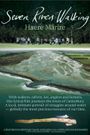 Seven Rivers Walking: Haere Marire