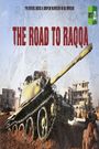 The Road to Raqqa