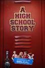 A High School Story