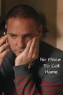 No Place to Call Home