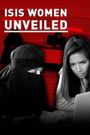 Isis: The British Women Supporters Unveiled