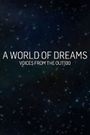 A World of Dreams: Voices from the Out100