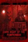 Dark Night of the Pumpkinman