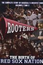 Rooters: Birth of Red Sox Nation