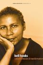 Bell Hooks: Cultural Criticism and Transformation