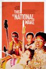 This Is National Wake