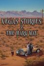 Vegas Stories: 2 the Hard Way