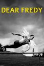 Dear Fredy