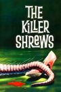 The Killer Shrews