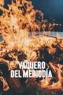 Vaquero del mediodía