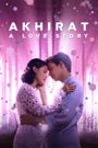 Akhirat: A Love Story