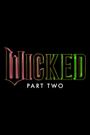 Wicked: For Good