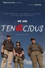 We Are Tenacious