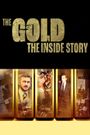 The Gold: The Inside Story
