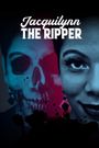 Jacquilynn the Ripper