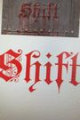 Shift