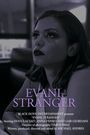 Evani, Stranger