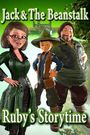 Jack and the Beanstalk, Ruby's Storytime