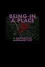 Being in a Place: A Portrait of Margaret Tait