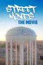 Street Moves: The Movie