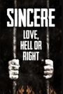 Sincere Love Hell or Right