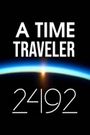 A Time Traveler 2492