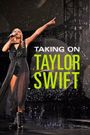 Taking on Taylor Swift